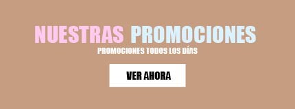 NUESTRAS PROMOCIONES
